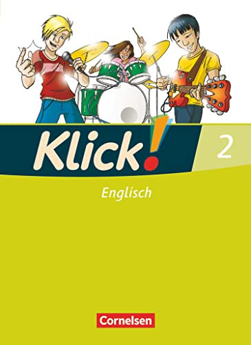 Klick! Englisch - Ausgabe 2008 - Band 2: 6. Schuljahr: Schulbuch