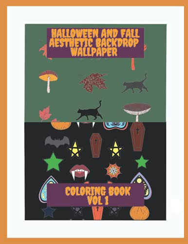 Halloween and Fall Aesthetic Backdrop Wallpaper Coloring Book Vol 1
