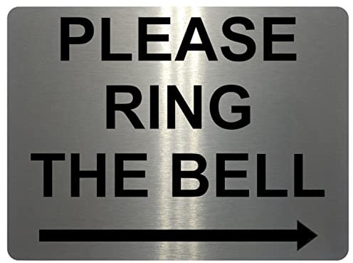 1500 PLEASE RING THE BELL Arrow Right Metal Aluminium Plaque Sign Door Gate (85x54mm Credit Card Size, Brushed Silver)
