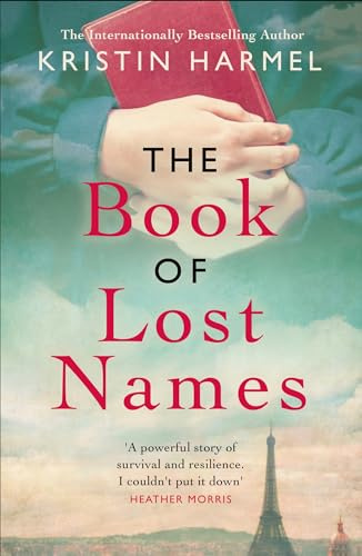 Book of Lost Names: The novel Heather Morris calls 'a truly beautiful story'
