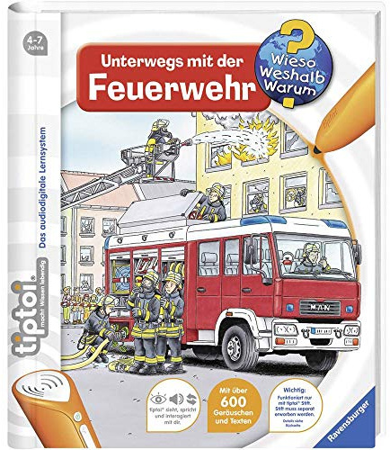 tiptoi® Unterwegs mit der Feuerwehr (tiptoi® Wieso? Weshalb? Warum?, Band 6)