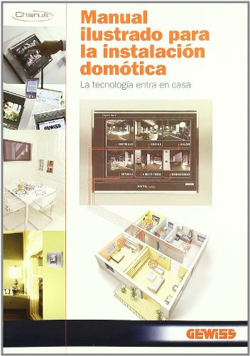 Manual ilustrado para la instalacion domotica (Electricidad y Electrónica)