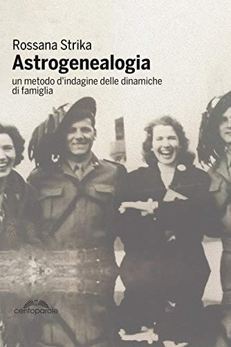 Astrogenealogia: Un metodo d'indagine delle dinamiche di famiglia