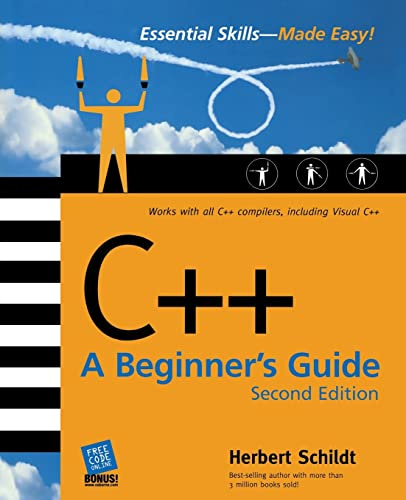 C++: A Beginner's Guide, Second Edition: A Beginner's Guide, Second Edition