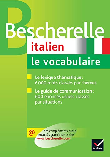 Bescherelle - Italien : le vocabulaire: la référence sur le lexique italien
