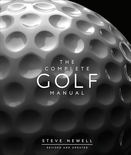 The Complete Golf Manual (DK Complete Manuals)