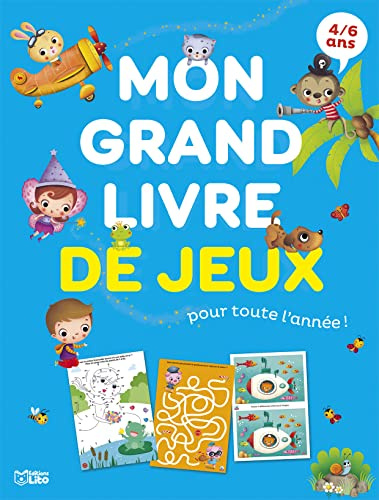 Mon grand livre jeux pour toute l'année 4-6 ans