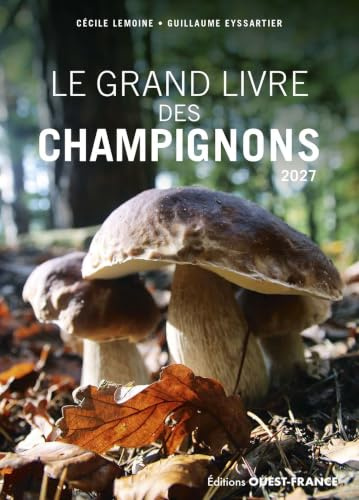 Le Grand Livre des champignons 2027