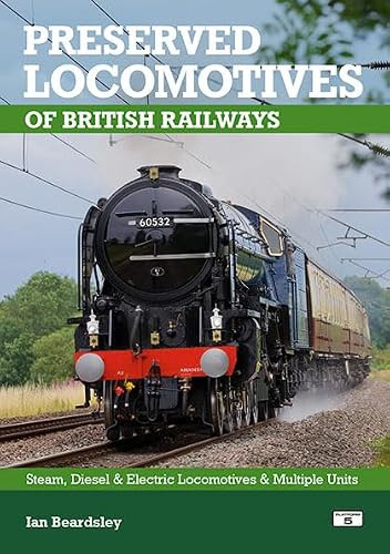 Preserved Locomotives of British Railways 22nd Edition