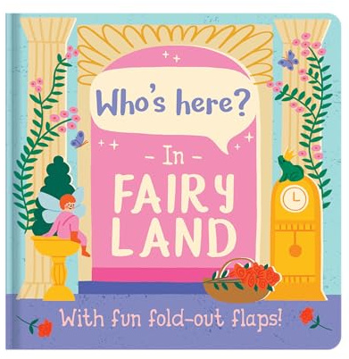 Who's here? In Fairy Land
