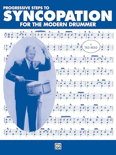 Progressive Steps to Syncopation for the Modern Drummer