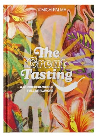 Kochbuch: The Great Tasting - A Wonderful World Full of Flavors