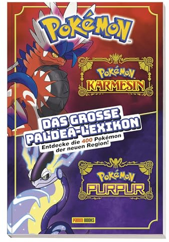 Pokémon: Das große Paldea-Lexikon: Entdecke die 400 Pokémon der neuen Region!