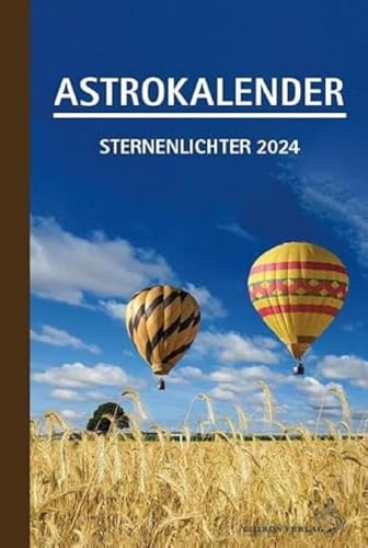 Astrokalender Sternenlichter 2024: Abschied, Ende, Weitergehen