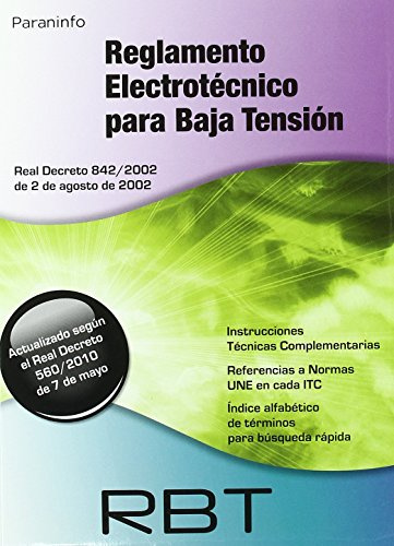 RBT. Reglamento electrotécnico para baja tensión (Electricidad y Electrónica)