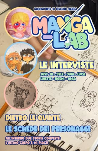 MANGA LAB - laboratorio di fumetto manga: All'interno due storie complete!