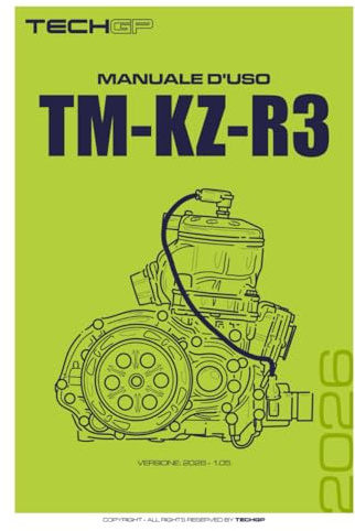 TM | KZ-R3 | MANUALE D'USO E MANUTENZIONE: Guida Completa alla Cura e Ottimizzazione del Motore TM KZ-R3