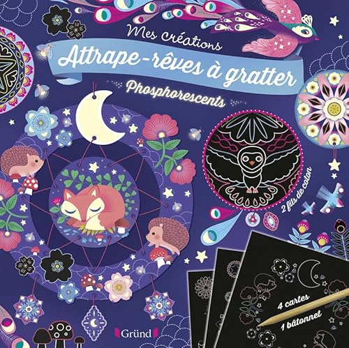 Attrape-rêves phosphorescents Pochette avec 4 cartes à gratter, un bâtonnet et du fil Dès 6 ans