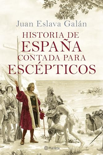 Historia de España contada para escépticos (No Ficción)