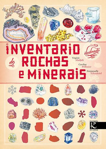 Inventario ilustrado de rochas e minerais (Ciencia. Inventarios ilustrados)