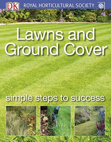 Lawns and Ground Cover (RHS Simple Steps to Success)