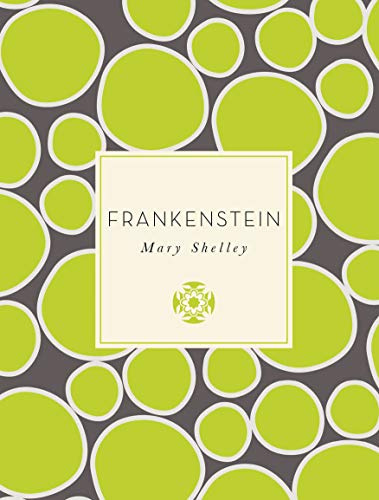 Frankenstein (Volume 7) (Knickerbocker Classics, 7)