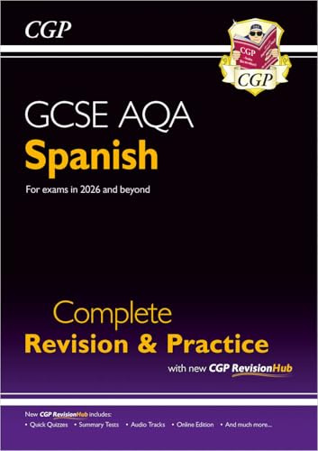 GCSE Spanish AQA Complete Revision & Practice with CGP RevisionHub: Includes Audio & Online Tests (CGP AQA GCSE Spanish)