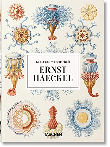 Ernst Haeckel. Kunst und Wissenschaft. 40th Ed. (45th Edition)