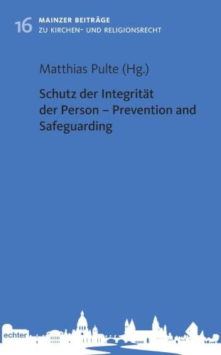 Schutz der Integrität der Person - Prevention and Safeguarding: 16