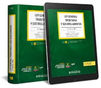Ley General Tributaria y sus Reglamentos (Código)