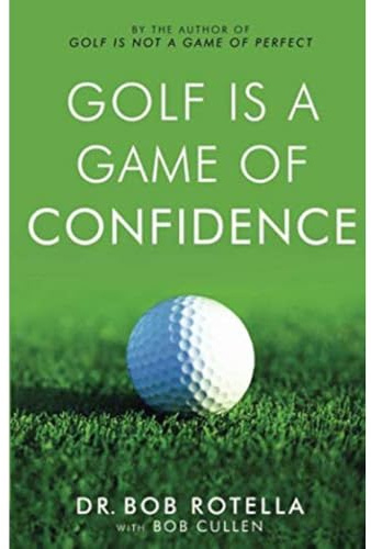 Golf is a Game of Confidence