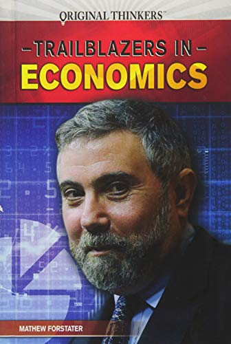 Trailblazers in Economics (Original Thinkers, 6)