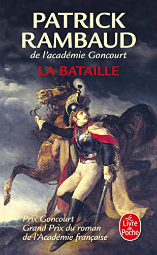 La Bataille - Grand Prix du Roman de l'Académie Française 1997
