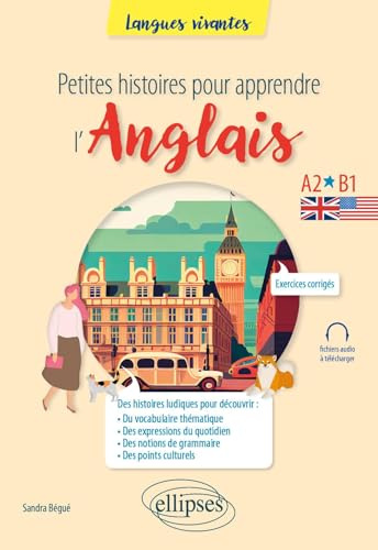 Petites histoires pour apprendre l'anglais A2-B1