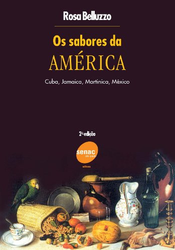 Os Sabores da America (Em Portugues do Brasil)