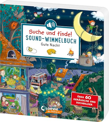 Suche und finde! Sound-Wimmelbuch - Gute Nacht: Höre und staune! Über 60 Geräusche und Suchbilder - Wimmelspaß mit XXL-Sounds in Hörspielqualität ab 2 Jahren