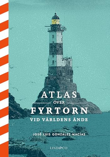 Atlas över fyrtorn vid världens ände