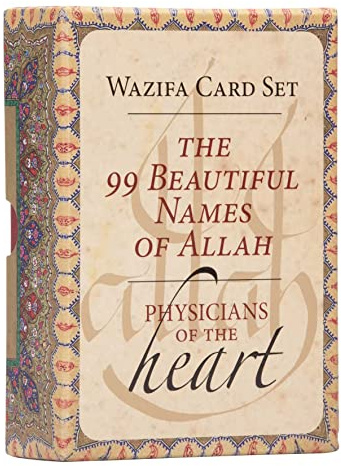 The 99 Beautiful Names of Allah: Physicians of the Heart Wazifa Card Set