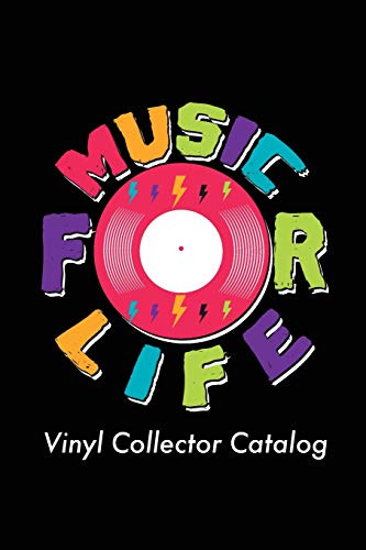 Music For Life Vinyl Collector Catalog: Grab this vinyl record inventory log for your personal music collection, 270 slots for records, 6x9 inches, 100 pages.
