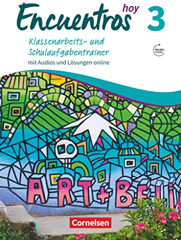 Encuentros - Método de Español - Spanisch als 3. Fremdsprache - Ausgabe 2018 - Band 3: Klassenarbeitstrainer (Encuentros, Spanisch als 3. Fremdsprache - Ausgabe 2018, Band 3)