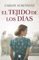 El tejido de los días (Grandes novelas)