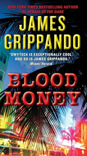 Blood Money: A Gripping Jack Swyteck Thriller Set in Florida – When a Shocking Verdict Unleashes Deadly Mob Violence (Jack Swyteck Novel, 10)