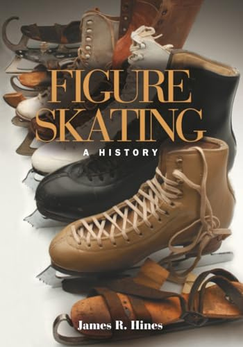 Figure Skating: A HIstory