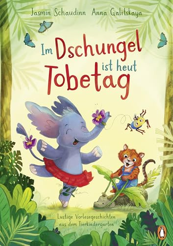 Im Dschungel ist heut Tobetag!: Lustige Vorlesegeschichten aus dem Tierkindergarten ab 4 Jahren