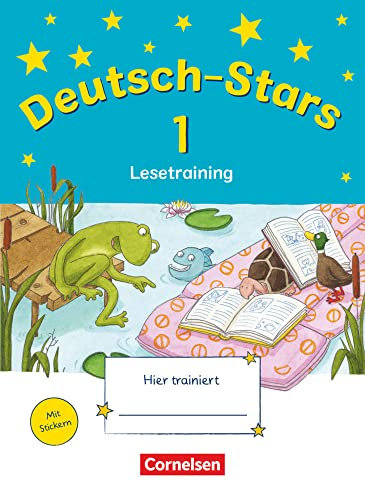 Deutsch-Stars - Allgemeine Ausgabe - 1. Schuljahr: Lesetraining - Übungsheft - Mit Lösungen