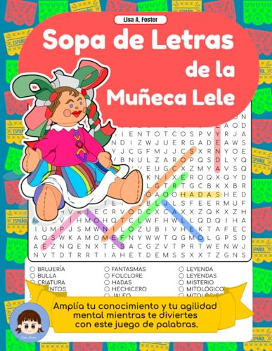 Sopa de Letras de la Muñeca Lele: Amplía tu conocimiento y tu agilidad mental mientras te diviertes con este juego de palabras.