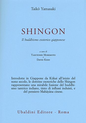 Shingon. Il buddhismo esoterico giapponese