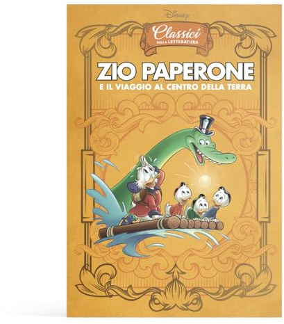 Collezione Classici della Letteratura Disney: Zio Paperone e il viaggio al centro della terra: II