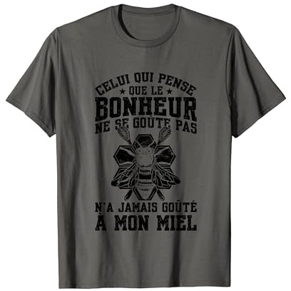 Apiculteur Drôle Abeille Jamais Goûté À Mon Miel T-Shirt
