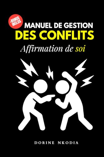 Manuel de gestion des conflits: Affirmation de SOI